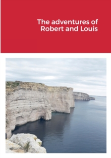 adventures of Robert and Louis