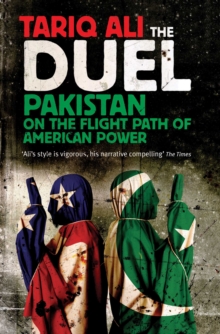 Image for The duel: Pakistan on the flight path of American power