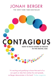 Image for Contagious  : how to build word of mouth in the digital age