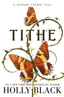 Image for Tithe: a modern faerie tale