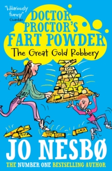 Image for Doctor Proctor's Fart Powder: The Great Gold Robbery