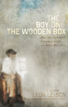 Image for The boy on the wooden box  : how the impossible became possible ... on Schindler's list