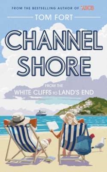 Image for Channel shore  : from the White Cliffs to Land's End