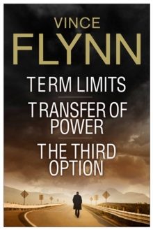 Image for Vince Flynn Collectors' Edition #1: Term Limits, Transfer of Power, and The Third Option