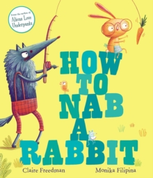 Image for How to nab a rabbit