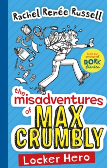 Image for The misadventures of Max Crumbly.