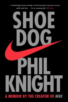 Image for Shoe dog  : a memoir by the creator of Nike