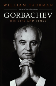 Image for Gorbachev  : his life and times