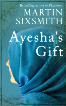 Image for Ayesha's gift  : a daughter's search for the truth about her father