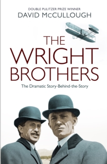 Image for The Wright brothers  : the dramatic story behind the legend