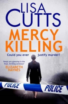Image for Mercy Killing : Mercy Killing: Taut. Tense. Gripping Read! You're at the heart of the killer investigation