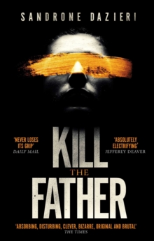 Image for Kill the father