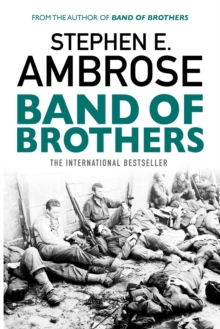 Image for Band of brothers  : E Company, 506th Regiment, 101st Airborne from Normandy to Hitler's Eagle's Nest