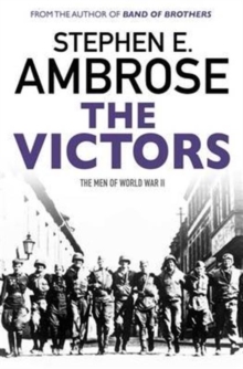 Image for The victors  : the men of World War II