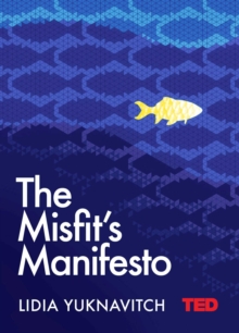 The Misfit’s Manifesto