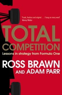 Image for Total competition: lessons in strategy from Formula One