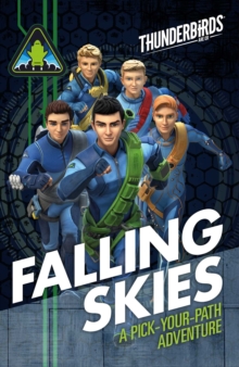 Image for Thunderbirds: Falling Skies: A Pick Your Path Adventure
