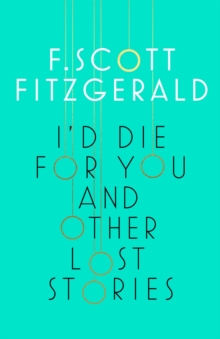 Image for I'd die for you and other lost stories