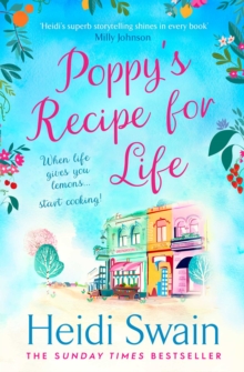 Poppy’s Recipe for Life: Treat yourself to the gloriously uplifting new book from the Sunday Times bestselling author!