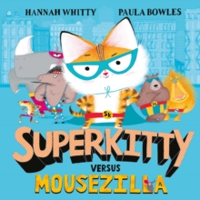Image for Superkitty versus Mousezilla