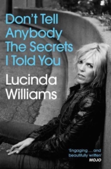 Image for Don't tell anybody the secrets I told you