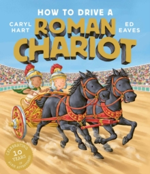 Image for How to drive a Roman chariot
