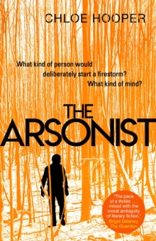 The Arsonist