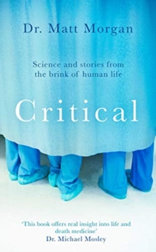 Image for Critical : Stories from the front line of intensive care medicine