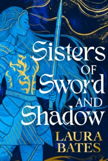 Image for Sisters of sword and shadow