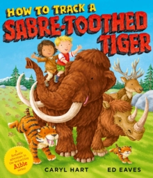 Image for How to track a sabre-tooth tiger