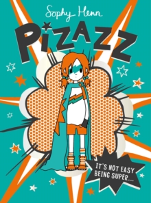 Image for Pizazz  : it's not easy being super...