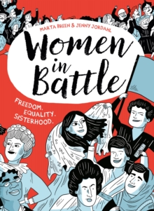 Image for Women in battle  : 150 years of fighting for freedom, equality and sisterhood