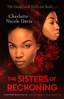 Image for The Sisters of Reckoning (sequel to The Good Luck Girls)