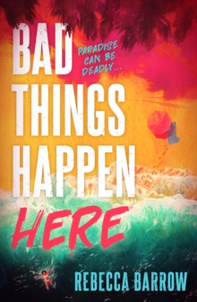 Image for Bad Things Happen Here