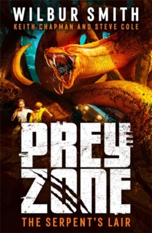 Prey Zone: The Serpent’s Lair