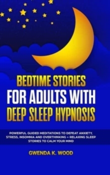 Image for Bedtime Stories for Adults with Deep Sleep Hypnosis