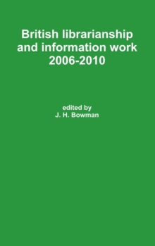 Image for British librarianship and information work 2006-2010