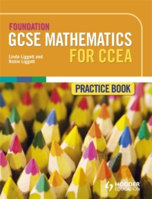 Image for Foundation GCSE Mathematics for CCEA Practice Book