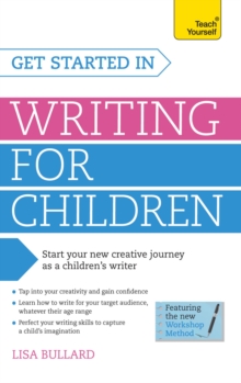 Image for Get started in writing for children