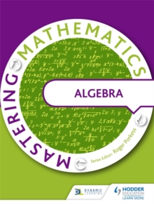Image for Mastering mathematics: Algebra