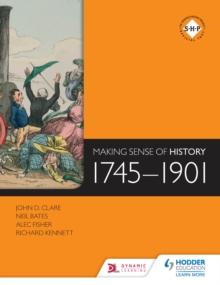 Image for Making sense of history.: (1745-1901)