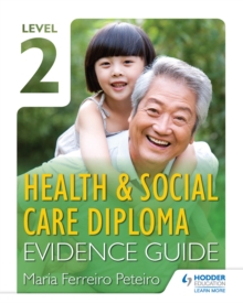 Image for Level 2 Health & Social Care Diploma evidence guide