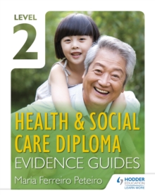 Image for Level 2 Health & social care diploma.: (Evidence guide)