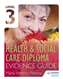 Image for Health & Social Care Diploma.: (Evidence guide)