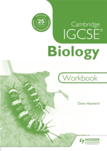 Cambridge IGCSE Biology Workbook 2nd Edition - Hayward, Dave