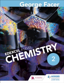 Image for George Facer's Edexcel A level chemistryYear 2,: Student book