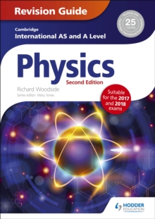 Image for Cambridge international AS/A level physics: Revision guide