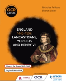 Image for OCR A level history.: (England 1445-1509 : Lancastrians, Yorkists and Henry VII)