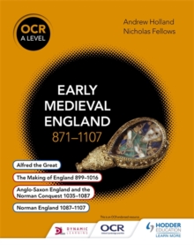 Image for OCR A level history: Early Medieval England, 871-1107