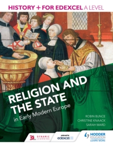 Image for History+ for Edexcel A level.: (Religion and the state in early modern Europe)